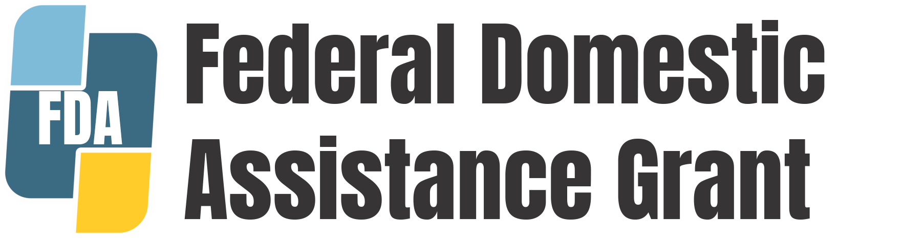 Federal Domestic Assistance Grant (FDA)